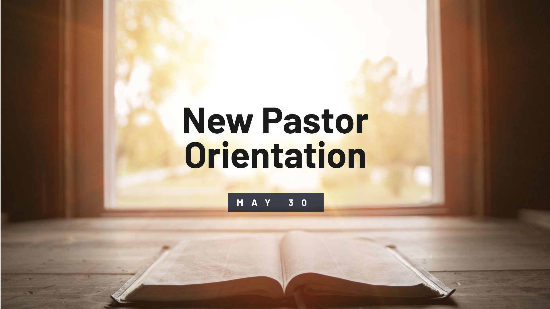New Pastor Orientation